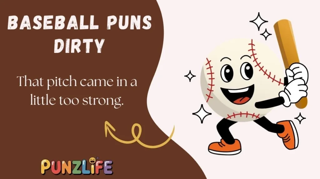 Baseball Puns Dirty