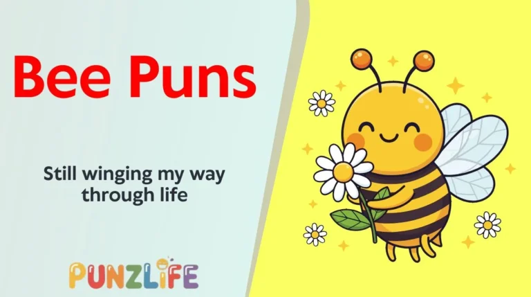 Bee Puns