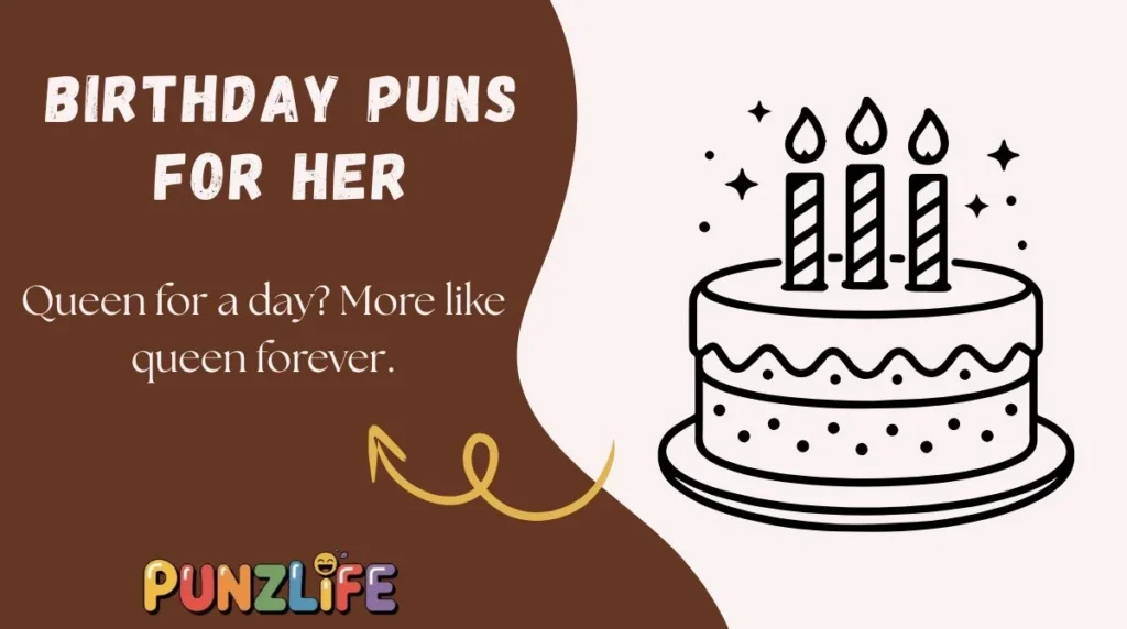 Birthday Puns for Her