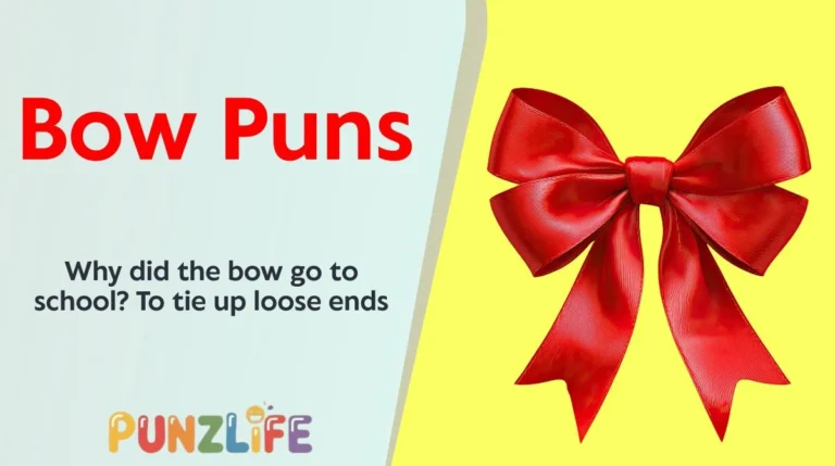 Bow Puns