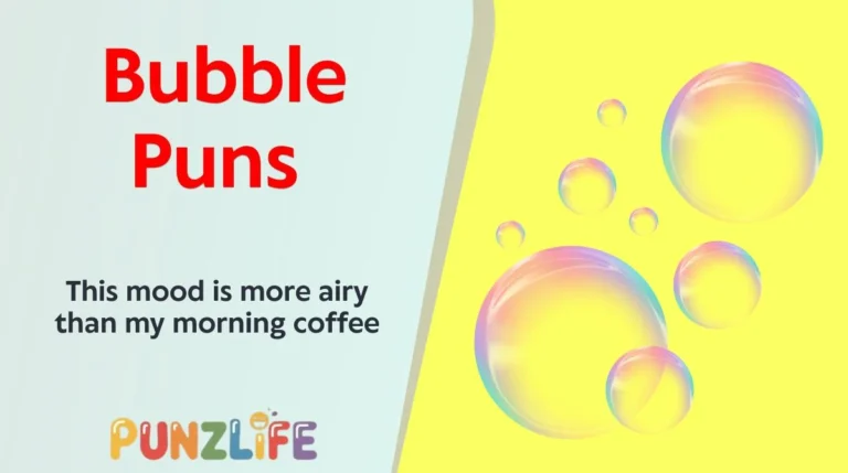 Bubble Puns