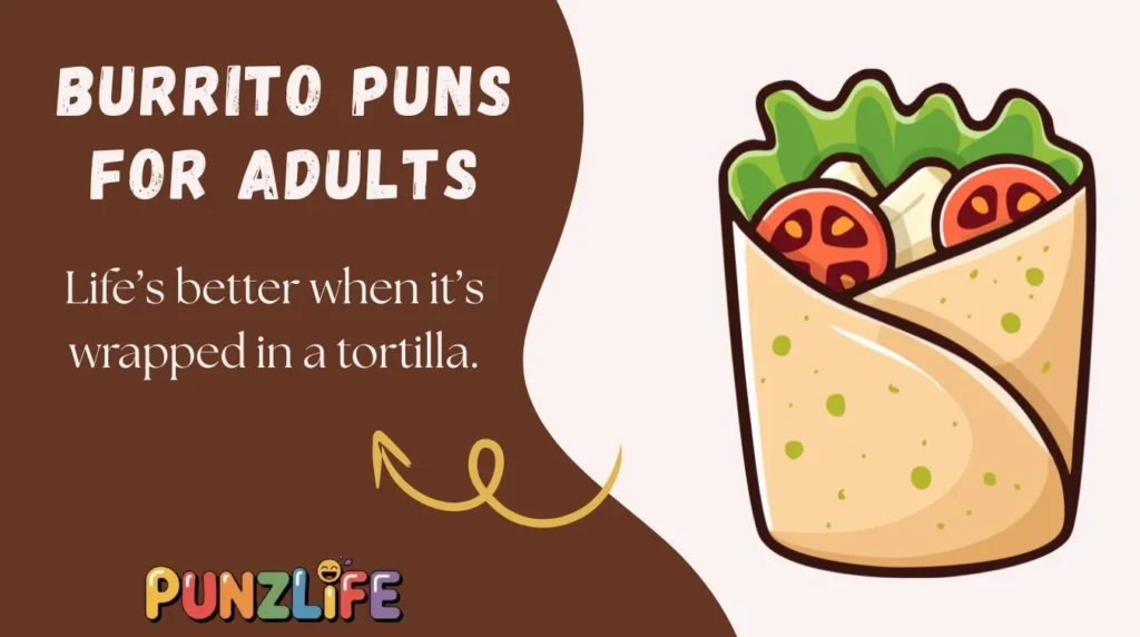 Burrito Puns for Adults
