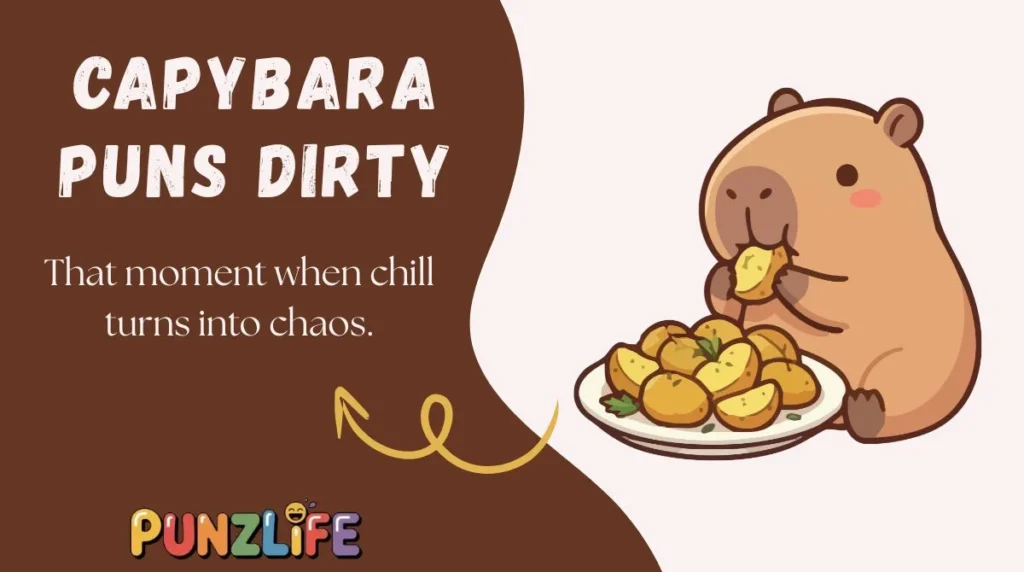 Capybara Puns Dirty