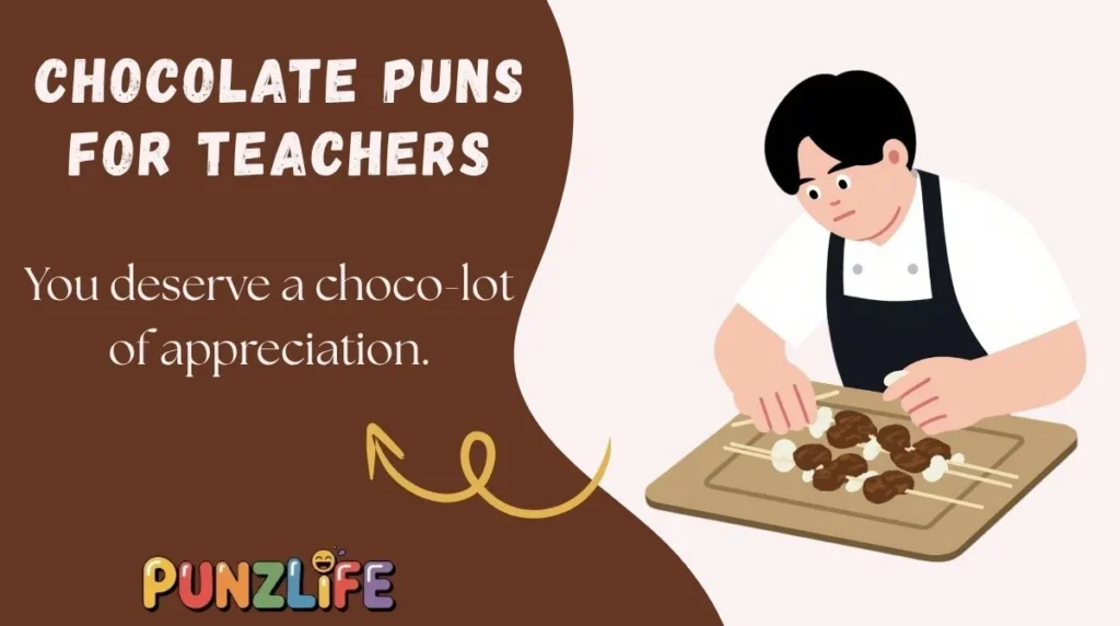 Chocolate Puns for Teachers