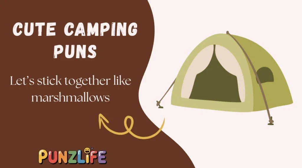 Cute Camping Puns