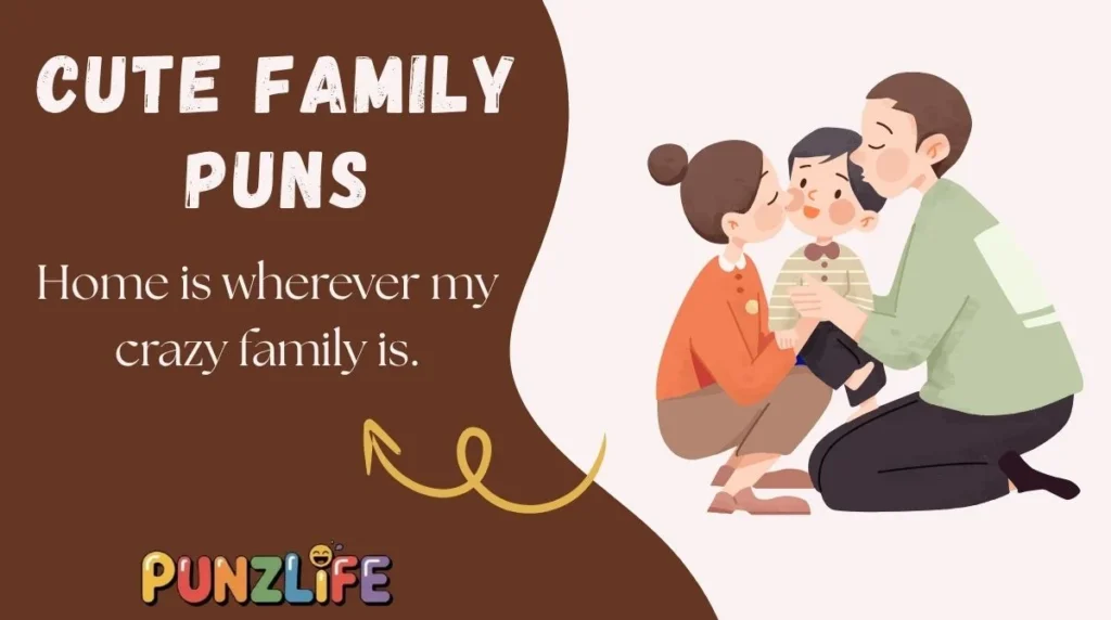 Cute Family Puns