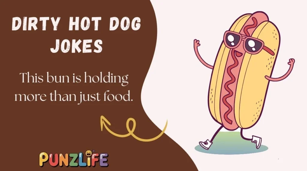 Dirty Hot Dog Jokes