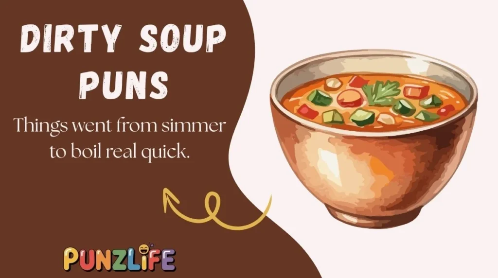 Dirty Soup Puns