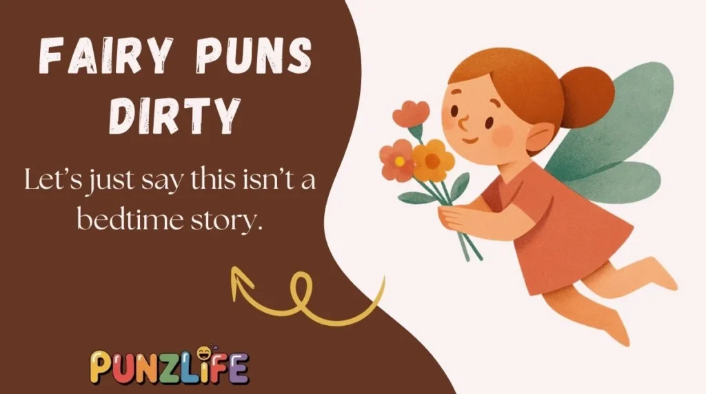 Fairy Puns Dirty