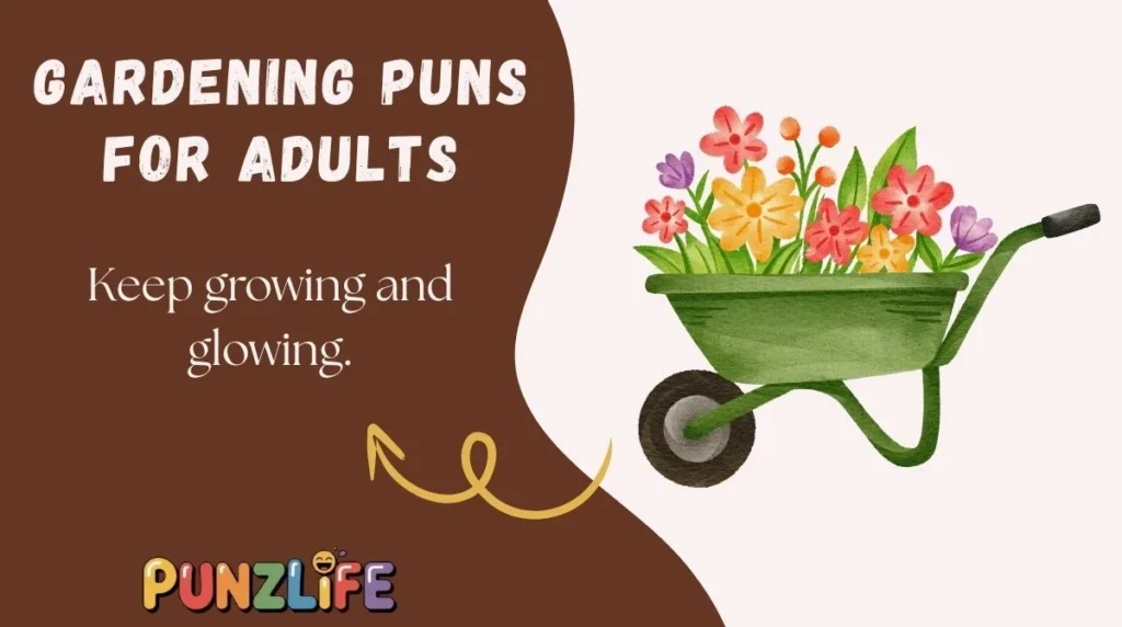 Gardening Puns for Adults