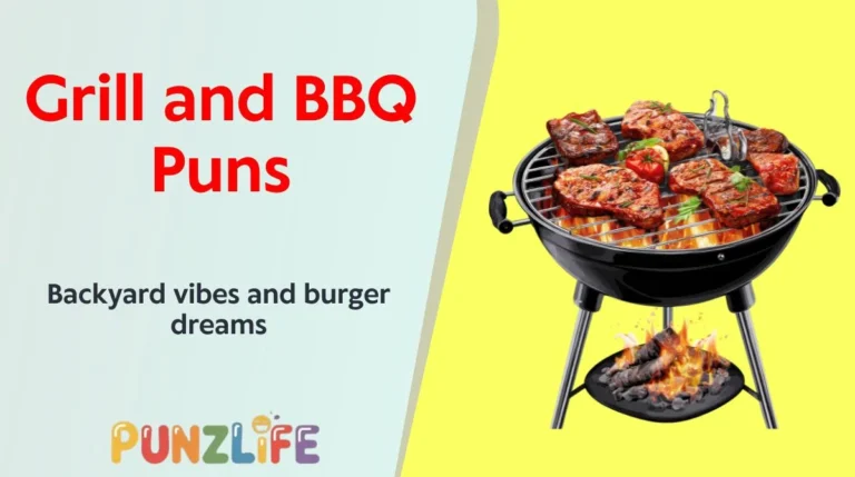 Grill and BBQ Puns