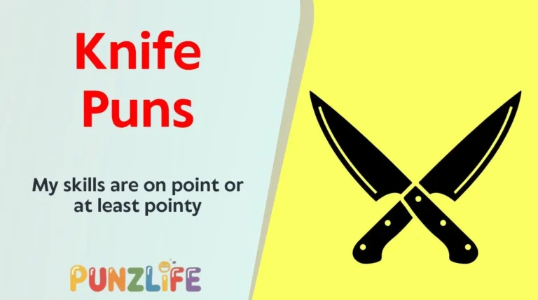 Knife Puns