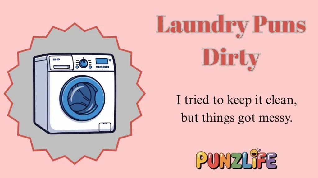 Laundry Puns Dirty