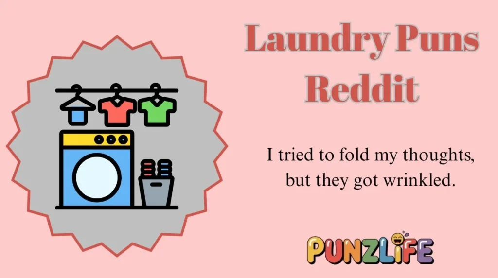 Laundry Puns Reddit