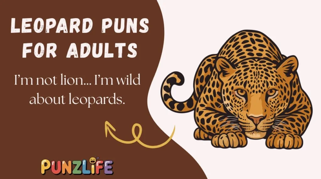 Leopard Puns for Adults