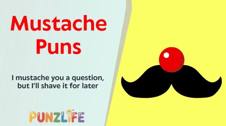 Mustache Puns