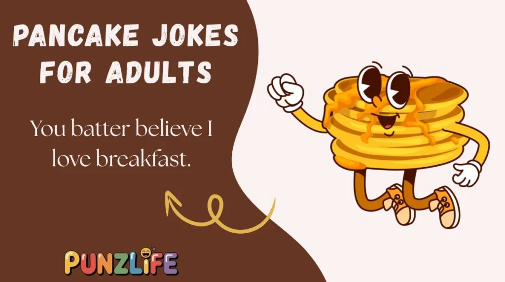 Pancake Jokes for Adults