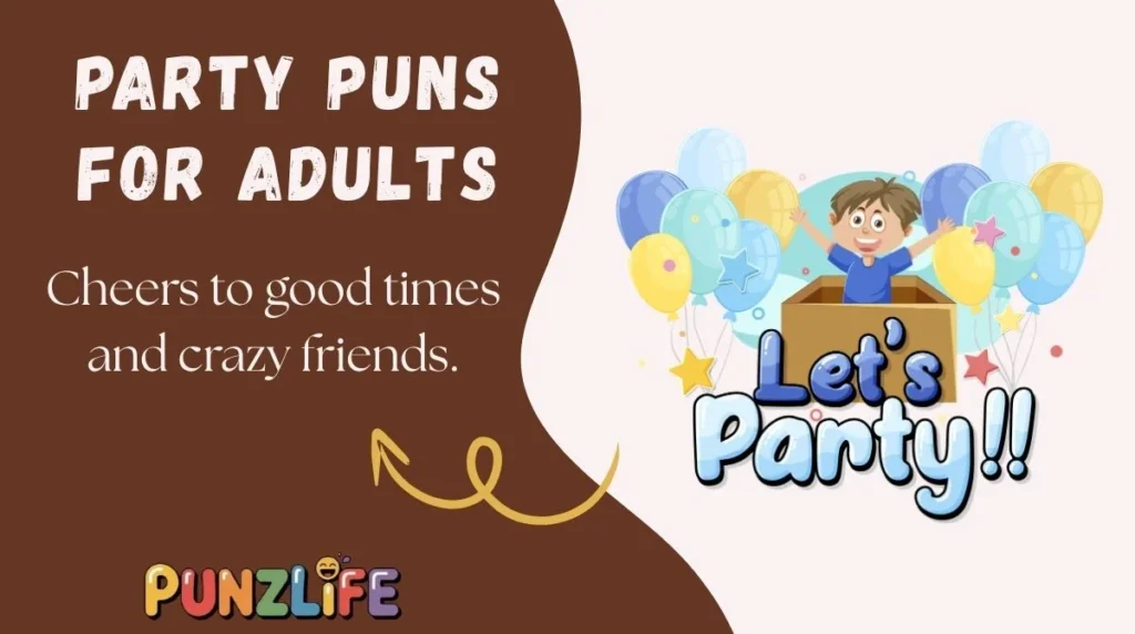 Party Puns for Adults
