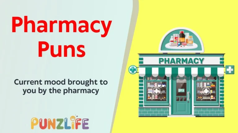 Pharmacy Puns