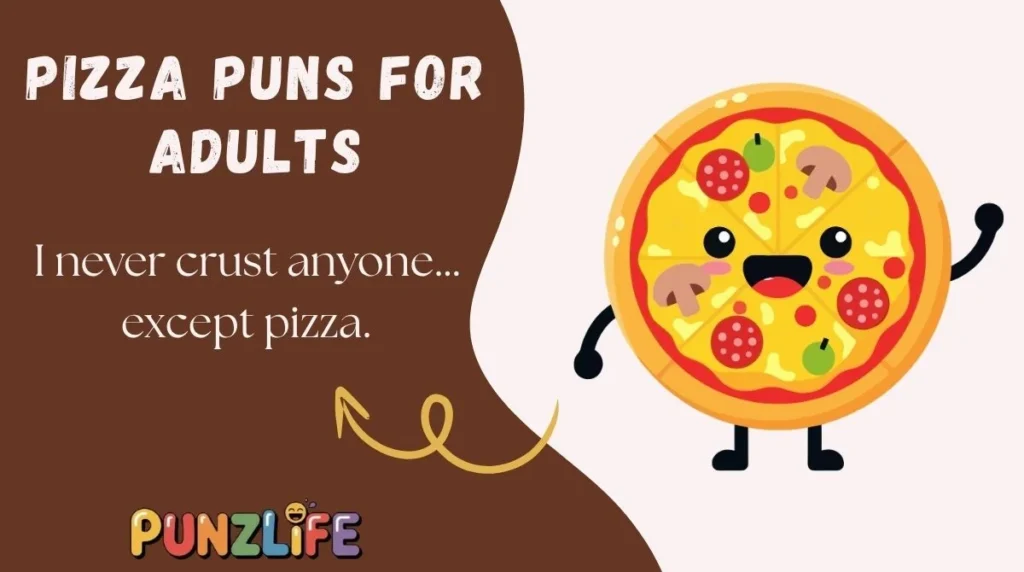 Pizza Puns for Adults