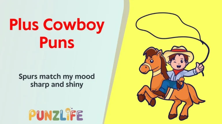 Plus Cowboy Puns