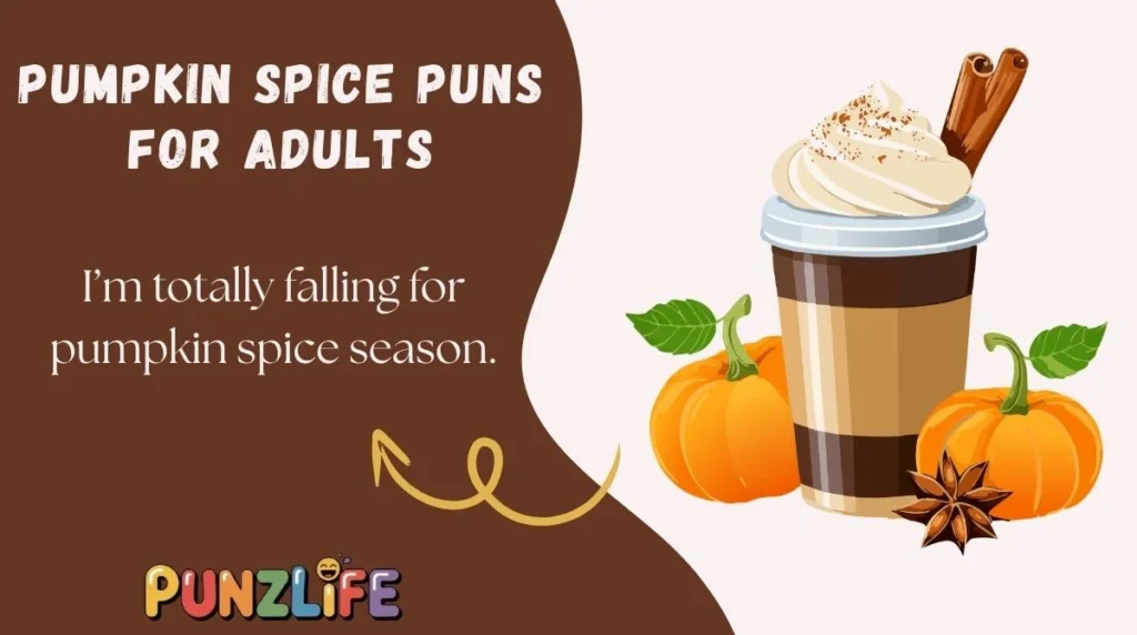 Pumpkin Spice Puns for Adults