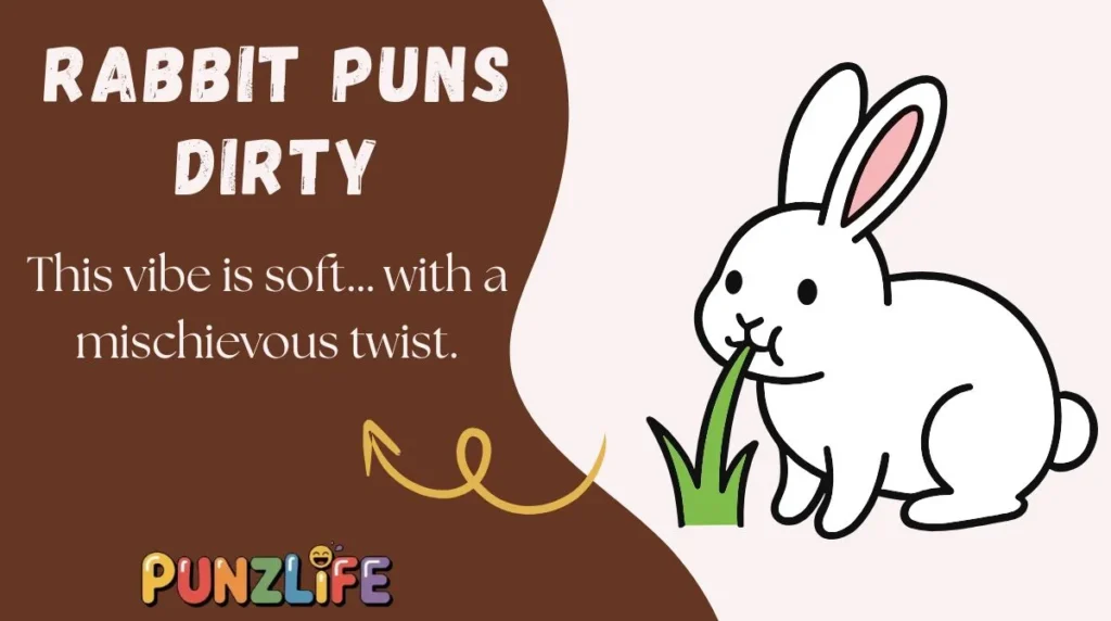 Rabbit Puns Dirty
