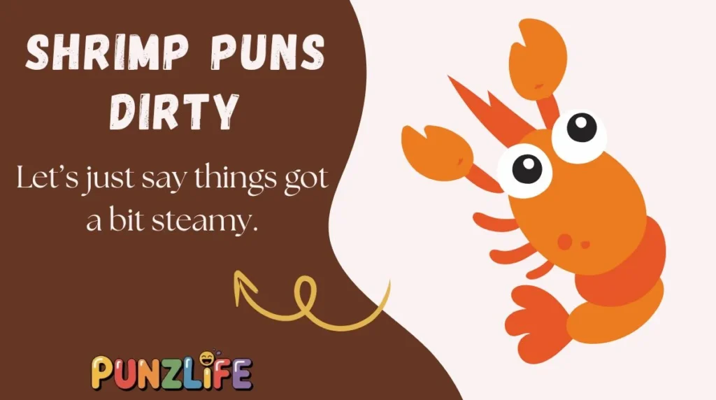 Shrimp Puns Dirty