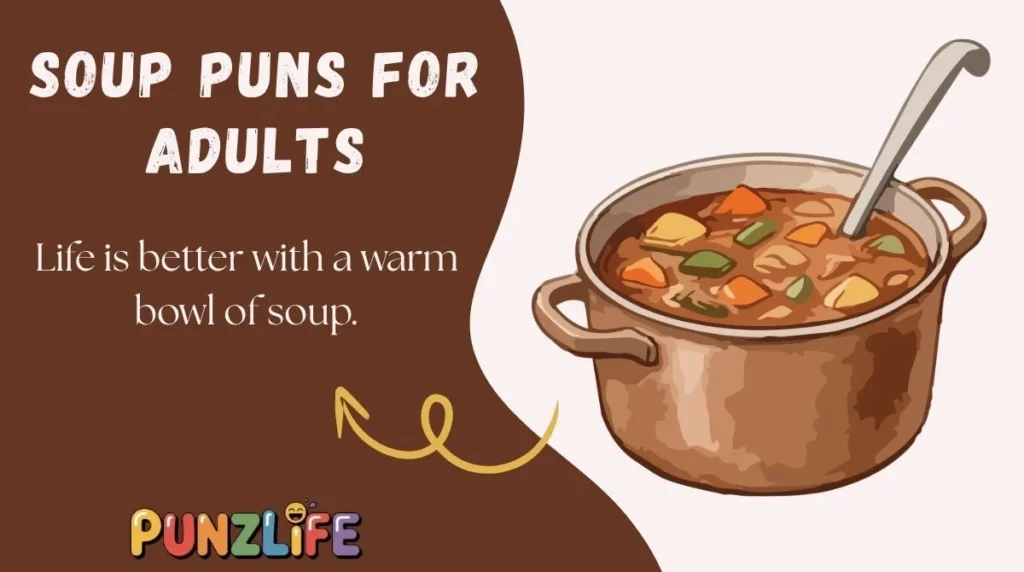 Soup Puns for Adults
