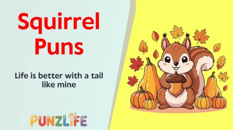Squirrel Puns