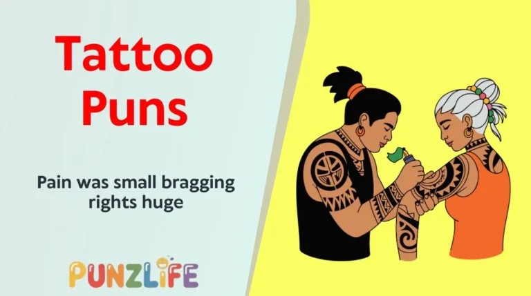 Tattoo Puns