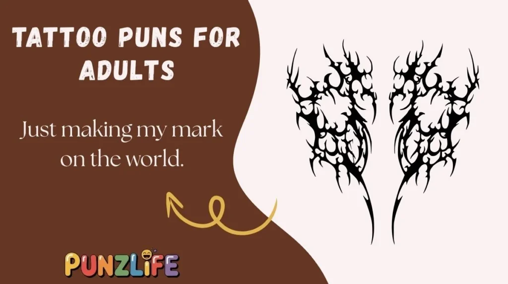 Tattoo Puns for Adults