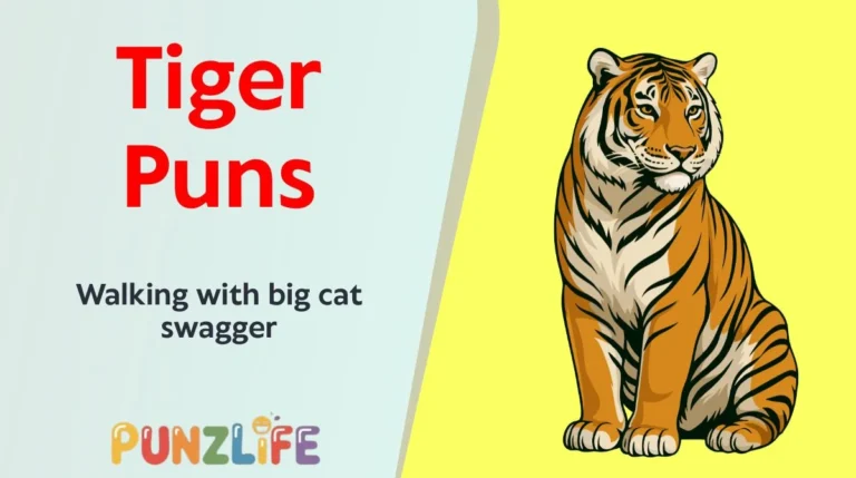 Tiger Puns