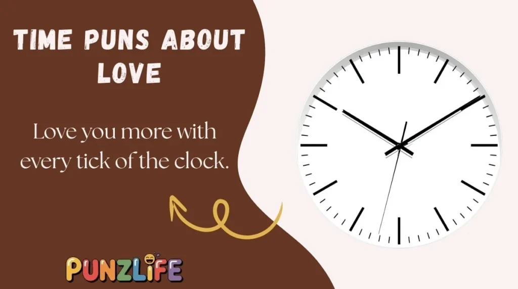 Time Puns About Love