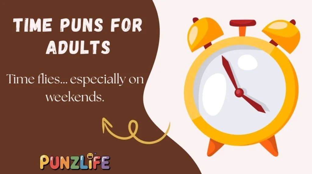 Time Puns for Adults