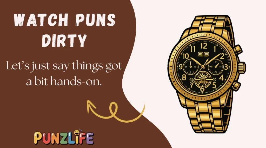 Watch Puns Dirty