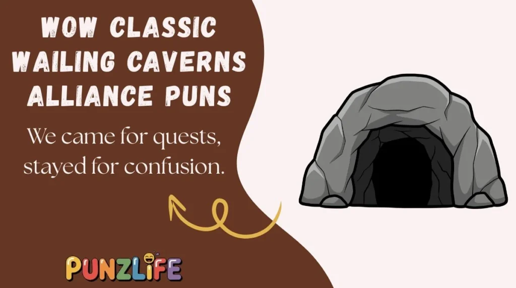 WoW Classic Wailing Caverns Alliance Puns