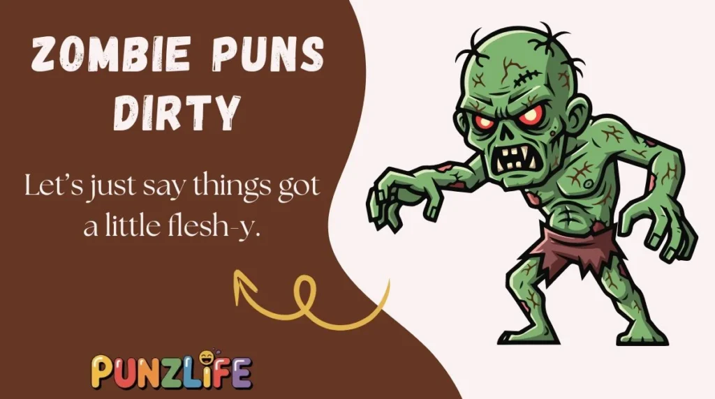 Zombie Puns Dirty