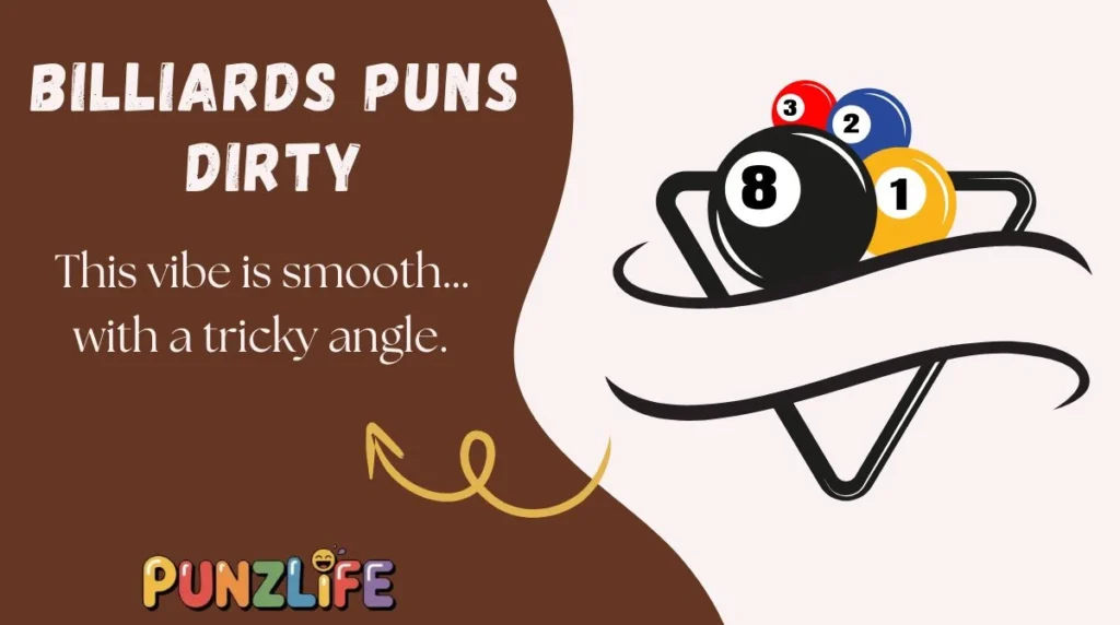 Billiards Puns Dirty