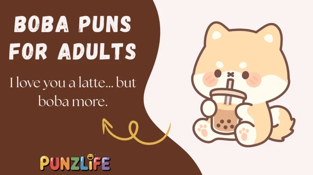 Boba Puns for Adults