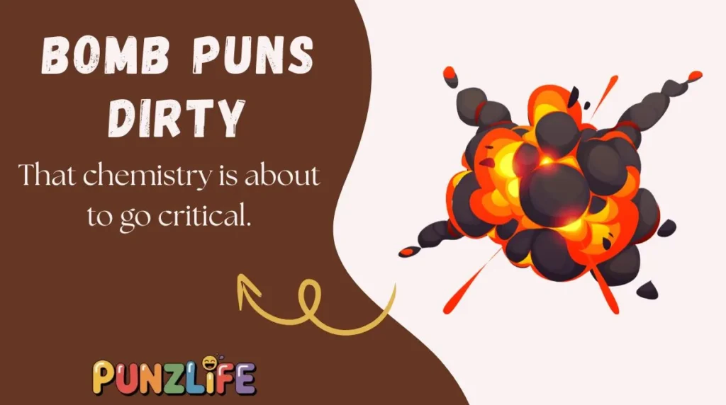 Bomb Puns Dirty