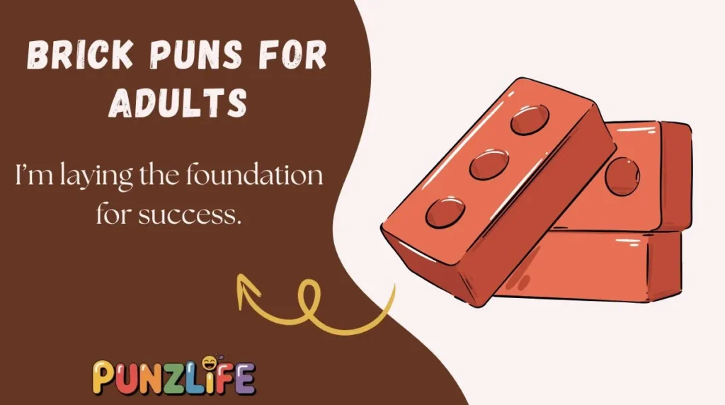 Brick Puns for Adults
