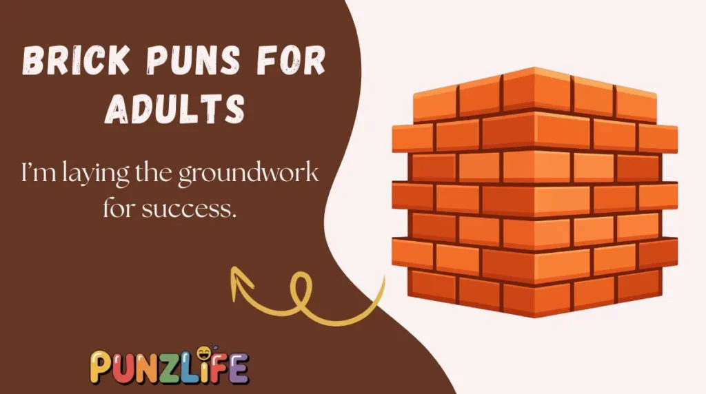 Brick Puns for Adults