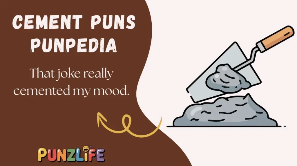 Cement Puns Punpedia