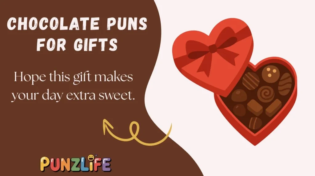 Chocolate Puns for Gifts