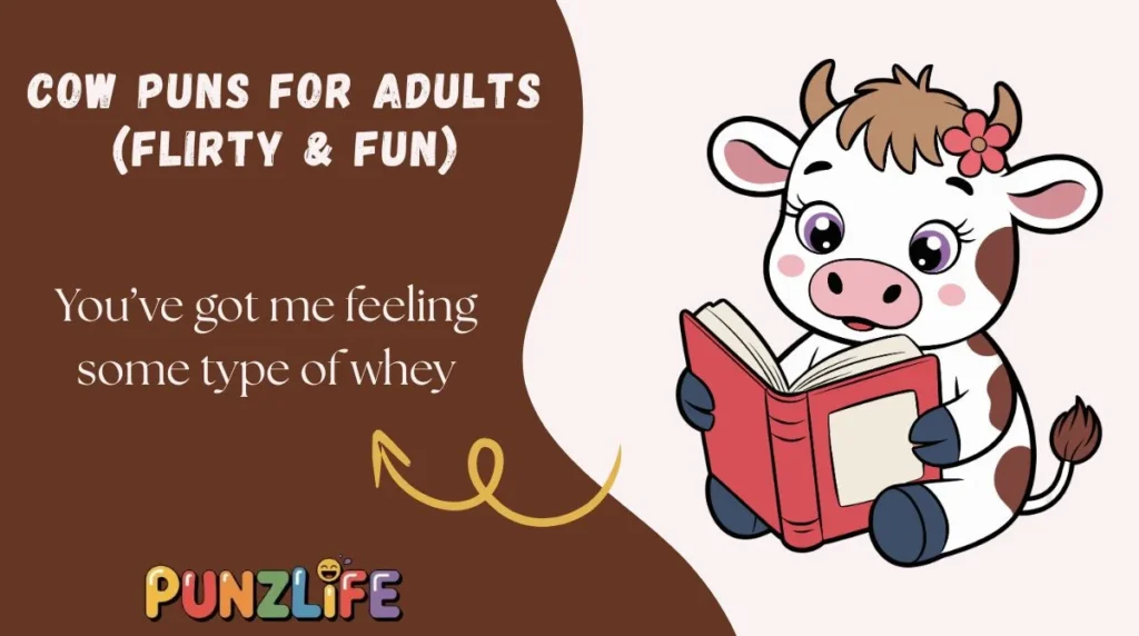 Cow Puns for Adults (Flirty & Fun)