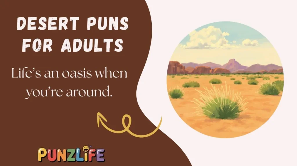 Desert Puns for Adults