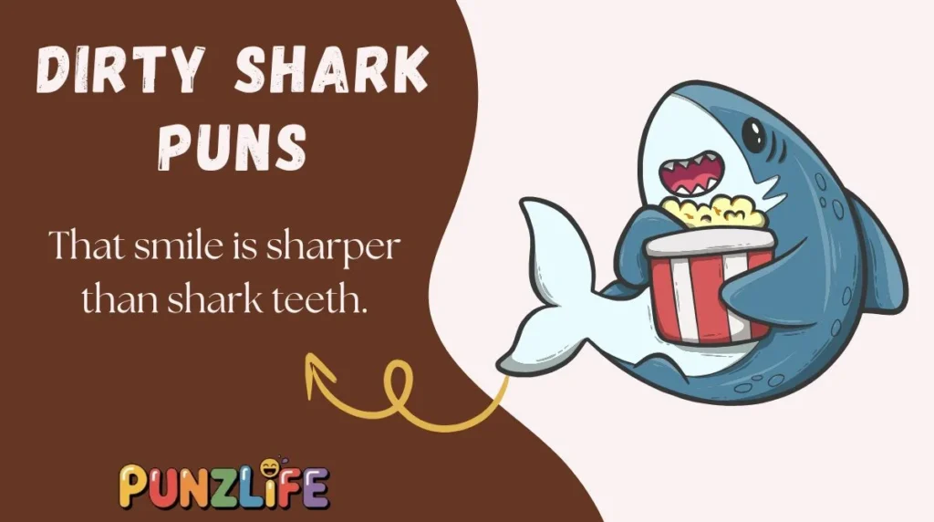Dirty Shark Puns