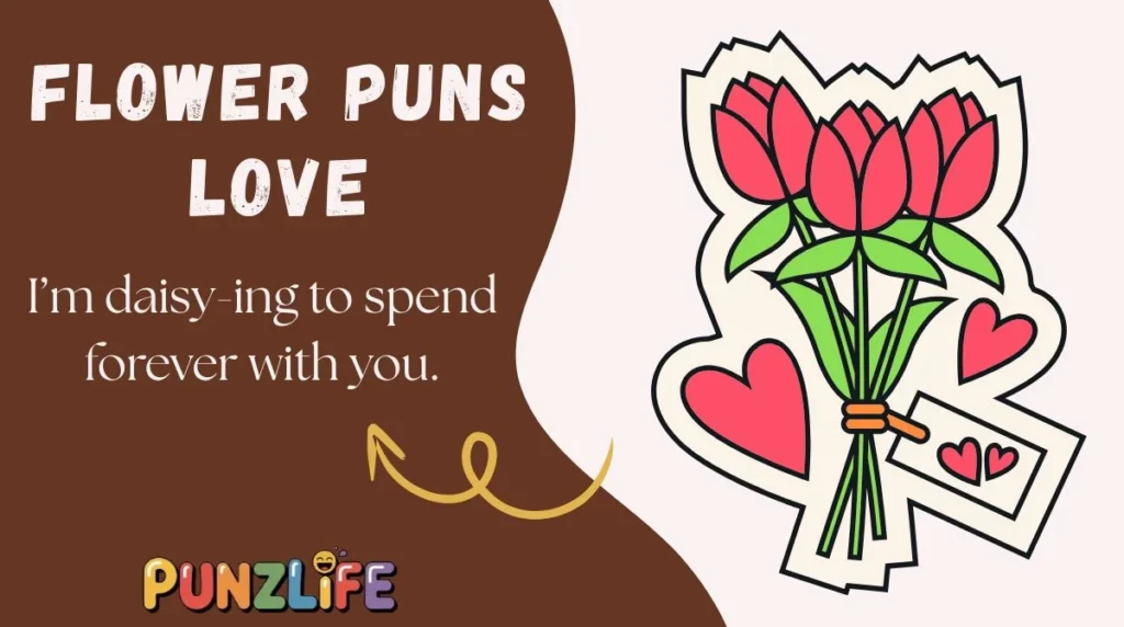 Flower Puns Love
