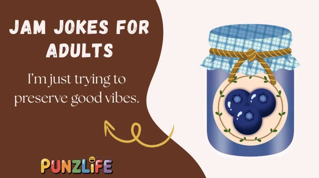 Jam Jokes for Adults